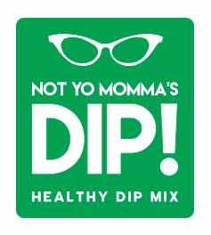 Not Yo Momma's Dip! logo